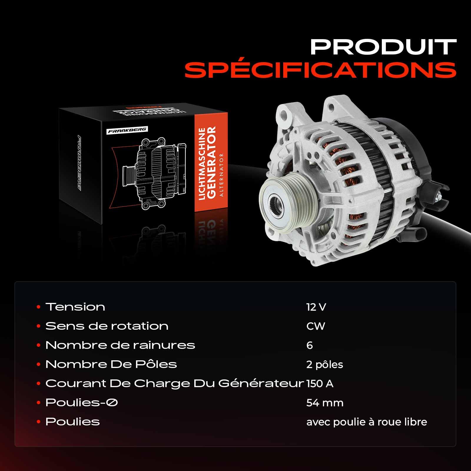Frankberg Alternateur-générateur 150A 0121615009 | 150A, 0121615009; Compatible avec: Transit Connect MPV, Tournoi Focus III, S40 II 544, Fourgonnette C-Max II