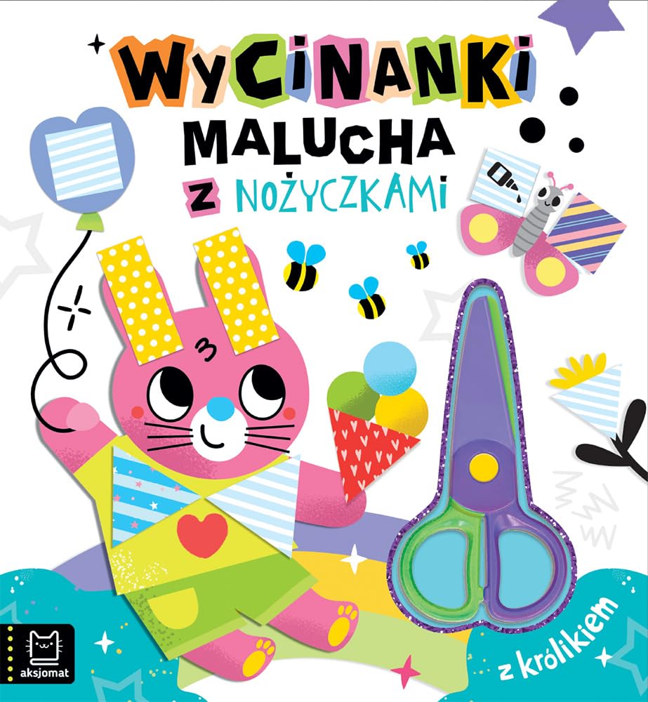 Wycinanki malucha z nożyczkami. Z królikiem (Wycinanki z nożyczkami)
