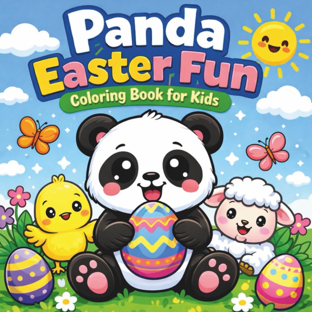 Panda Easter Fun Coloring Book for Kids: Cute Easter Pandas, Bunnies, Chicks & Eggs – 50 Easy and Fun Spring Coloring Pages for Toddlers, Preschoolers and Kids Ages 3–8