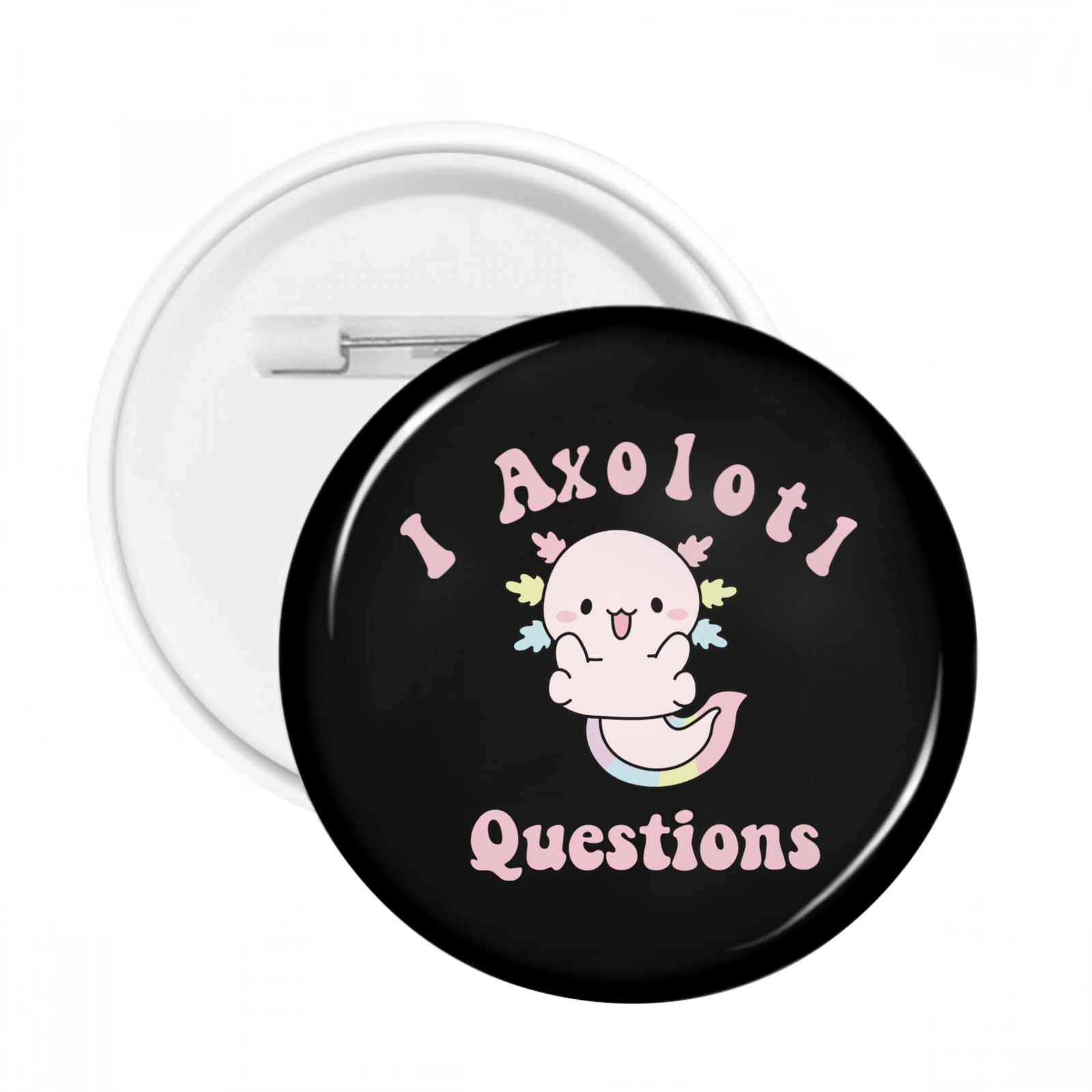 I Axolotl Questions Adults Youth Kids Axolotl Backpack Badge Buttons Pins Unique Pinback Button Badge Decor