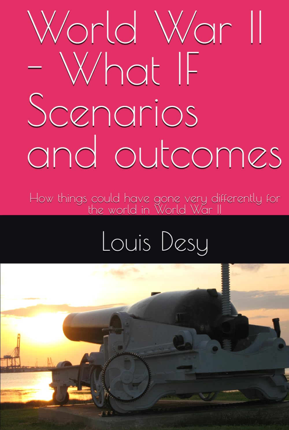 World War II - What IF Scenarios and outcomes: How things could have gone very differently for the world in World War II