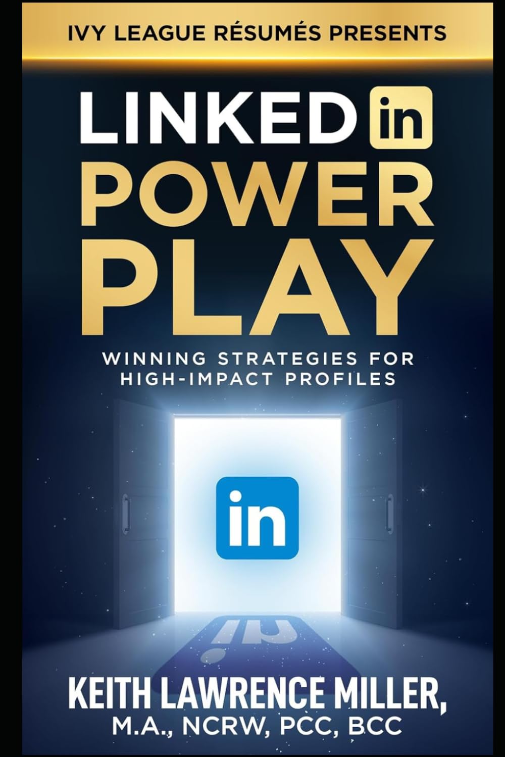 LinkedIn Power Play: Winning Strategies for High-Impact Profiles