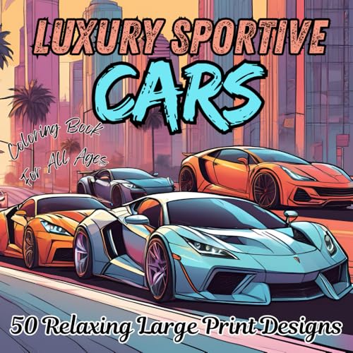 50 Luxury Sportive Cars Coloring Book: Relaxing automotive adventure for kids, teens and adults image 2