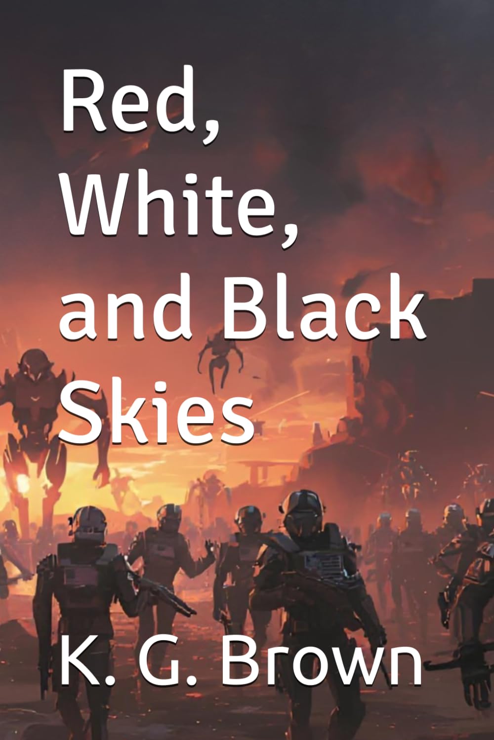 Red, White, and Black Sky's      Paperback – February 9, 2026