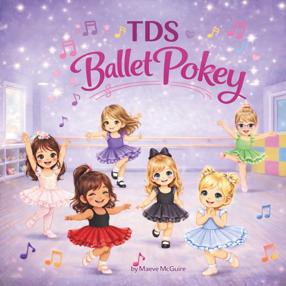 The TDS Ballet Pokey: A Dance-Along Pittsburgh Ballet and Tap Adventure for Little Dancers