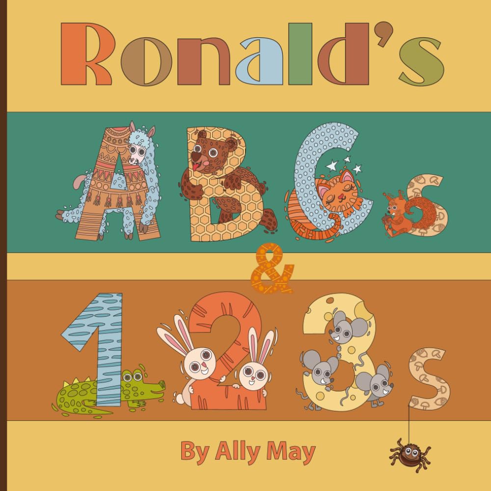 Ronald's ABCs and 123s: A Personalized Animal Alphabet and Numbers Book