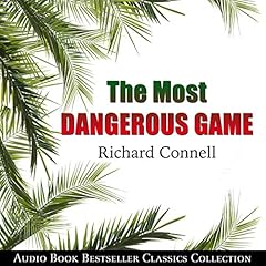 The Most Dangerous Game Audiolibro Por Richard Connell arte de portada