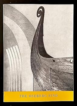 Paperback The Oseberg find: And the other Viking ship finds Book