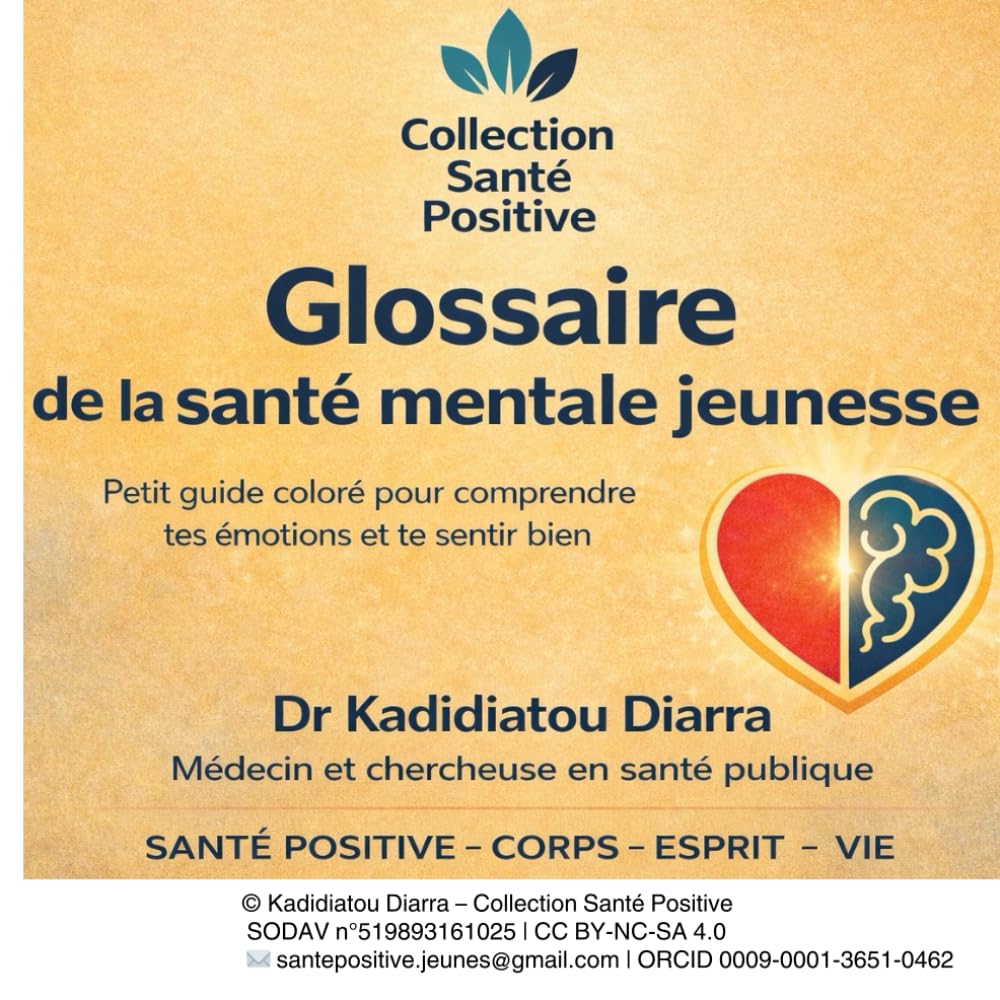 Glossaire de la santé mentale jeunesse: Petit guide pour comprendre tes émotions et te sentir bien