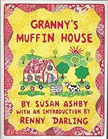 Granny's Muffin House 0930440188 Book Cover