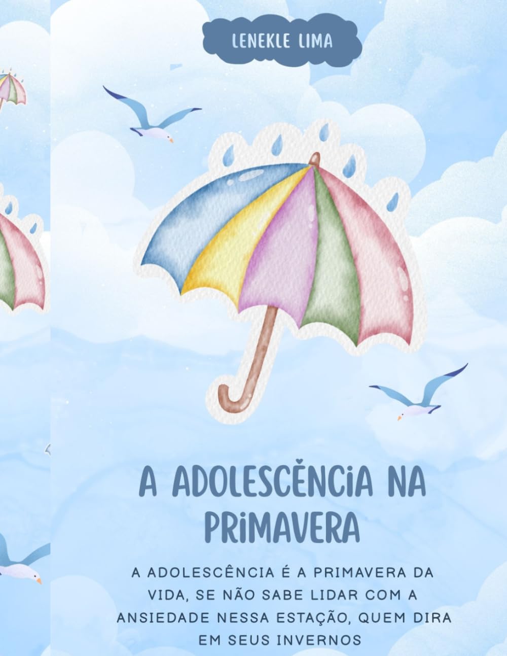 A Ansiedade na Primavera: primavera da vida