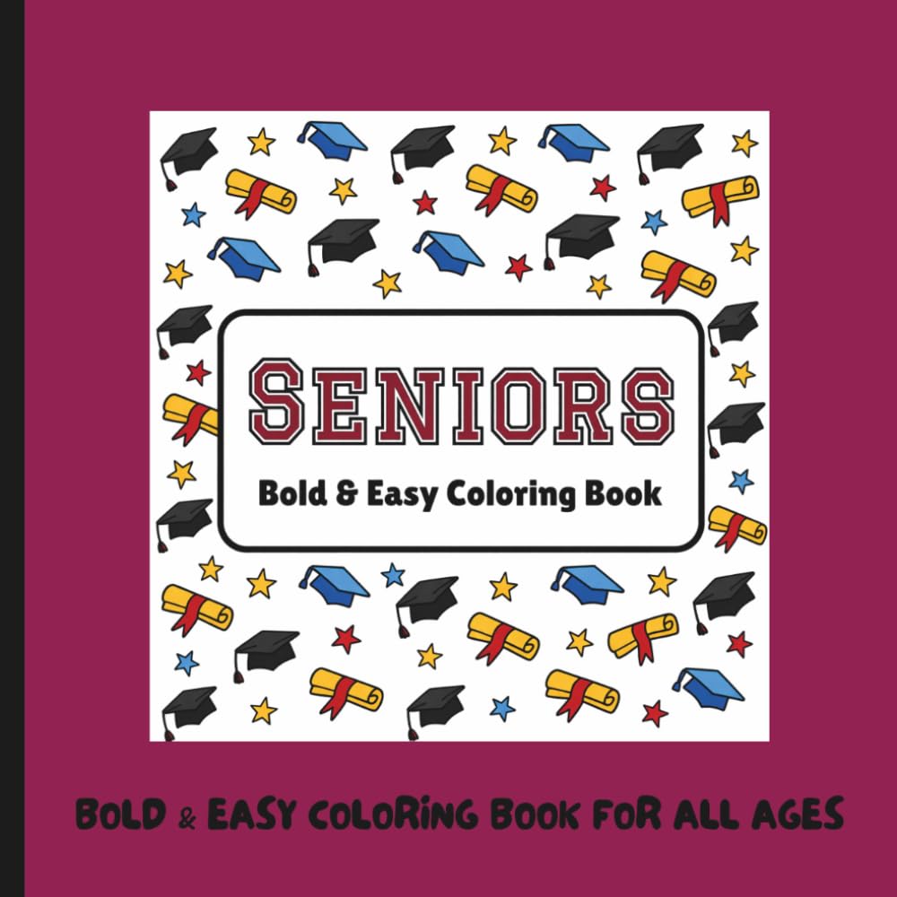 Seniors Bold & Easy Coloring Book