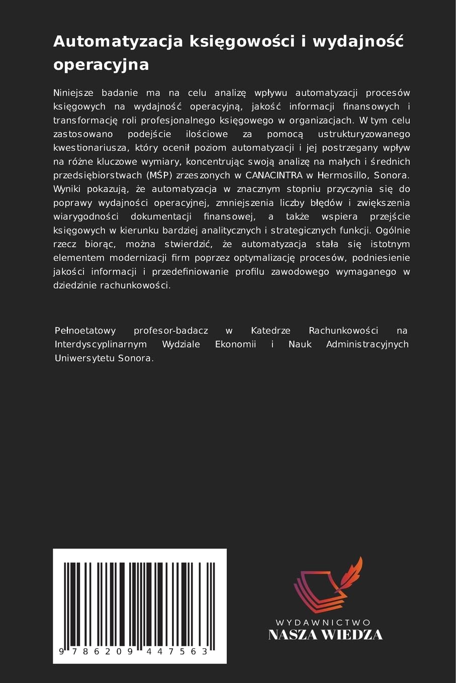 Automatyzacja ksi¿gowo¿ci i wydajno¿¿ operacyjna: Wp¿yw automatyzacji ksi¿gowo¿ci na wydajno¿¿ operacyjn¿ i jako¿¿ sprawozdawczo¿ci finansowej