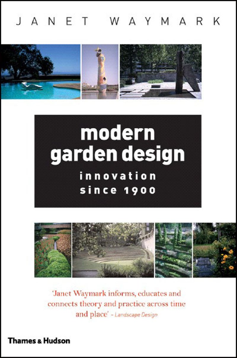 Modern Garden Design: Innovation Since 1900
