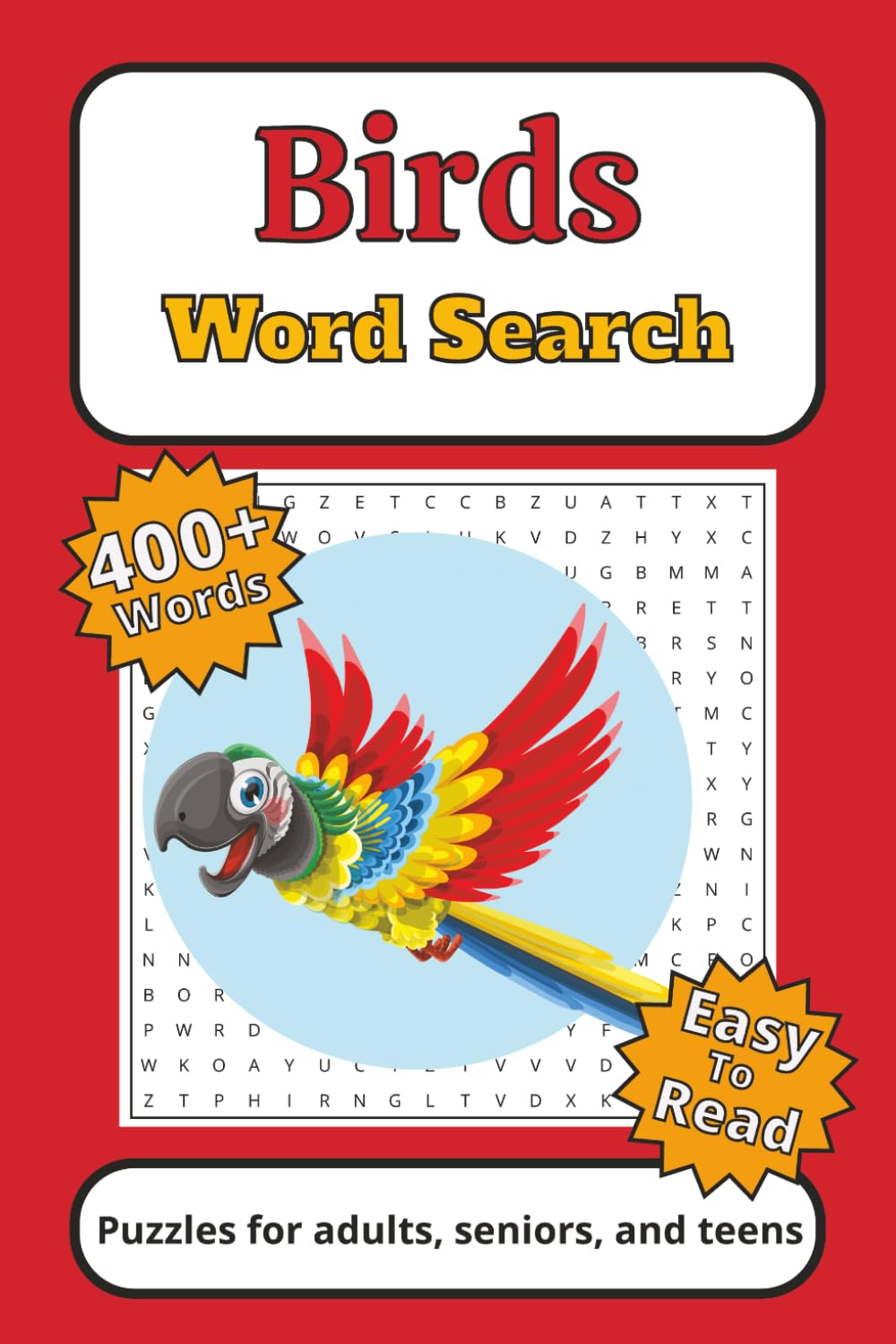Birds Word Search Puzzle Book: Word Searches with Easy to Read Print about Flying Birds, Flightless Birds, Swimming Birds and more | 6x9 inches, 110 ... Gift for Holidays, Vacations, and Downtime