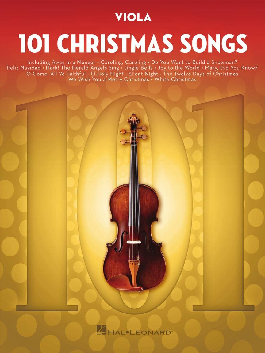 101 Christmas Songs – Viola Sheet Music Songbook | Holiday Carols for Beginners Intermediate Players | Includes Silent Night Jingle Bells White Christmas Joy to the World: For Viola
