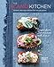 The ScandiKitchen: Simple, delicious dishes for any occasion (ScandiKitchen Cookbooks)