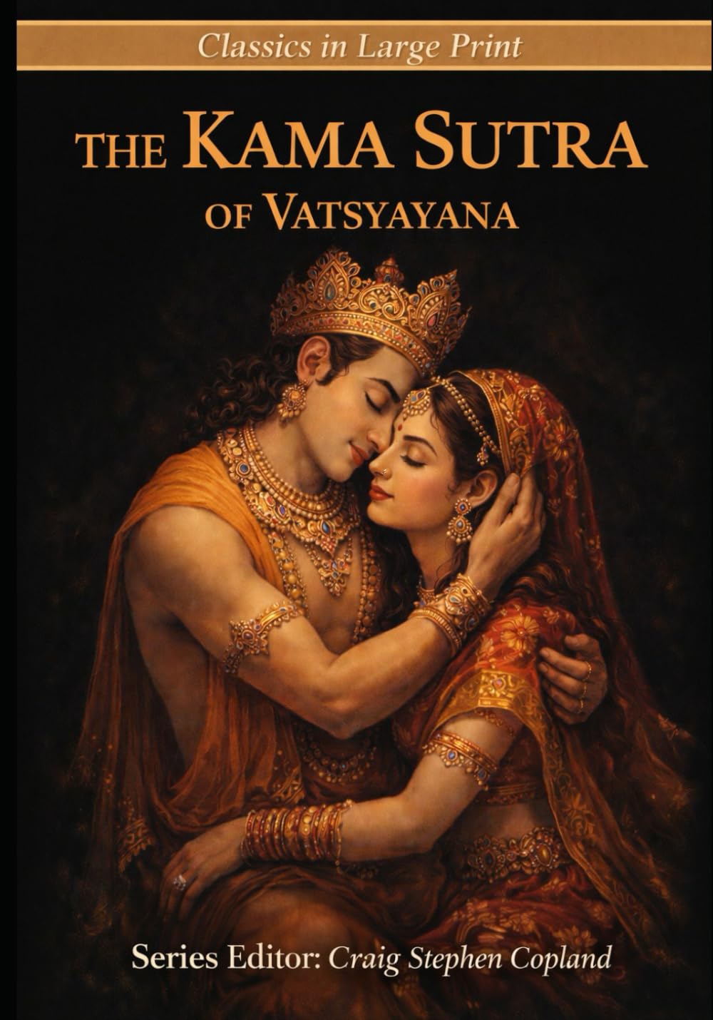 The Kama Sutra of OF Vatsyayana: Classics in Large Print