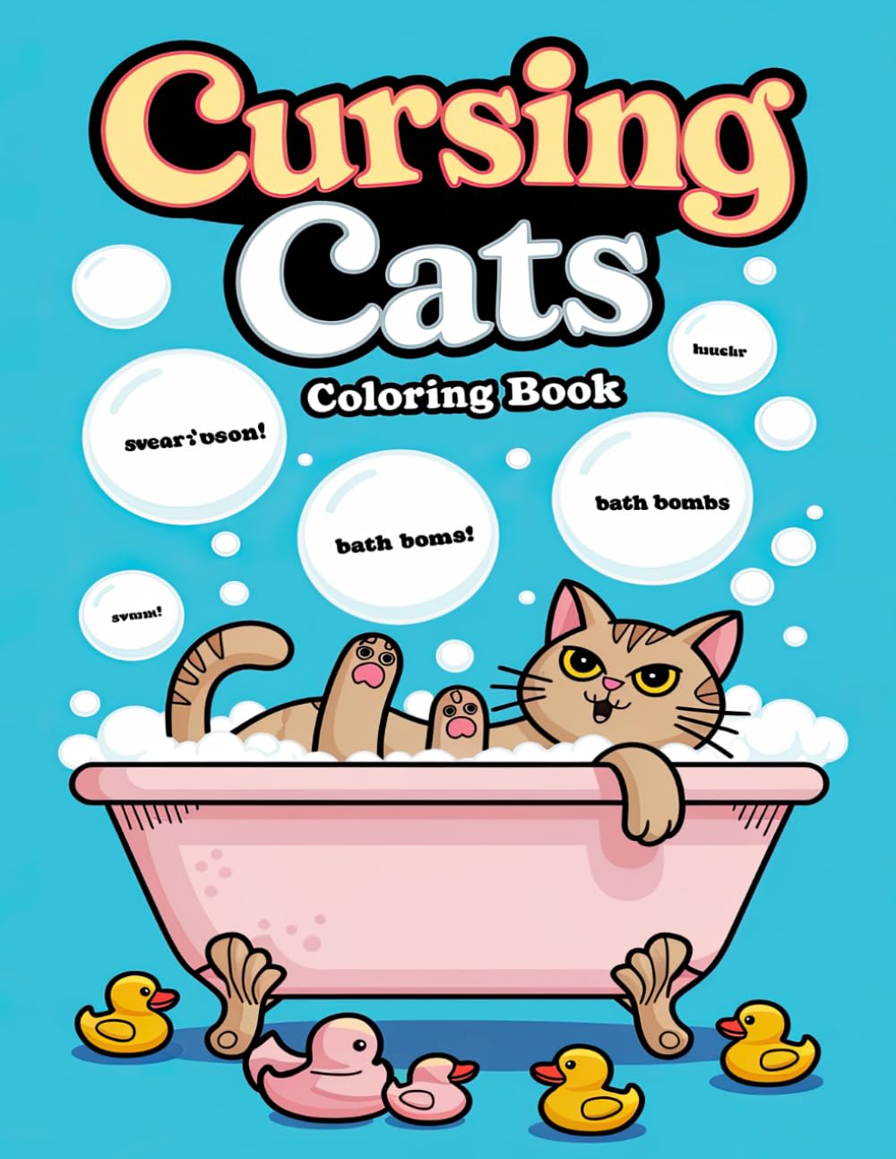 Cursing Cats Coloring Book: Whimsical Expressions from Sassy Felines