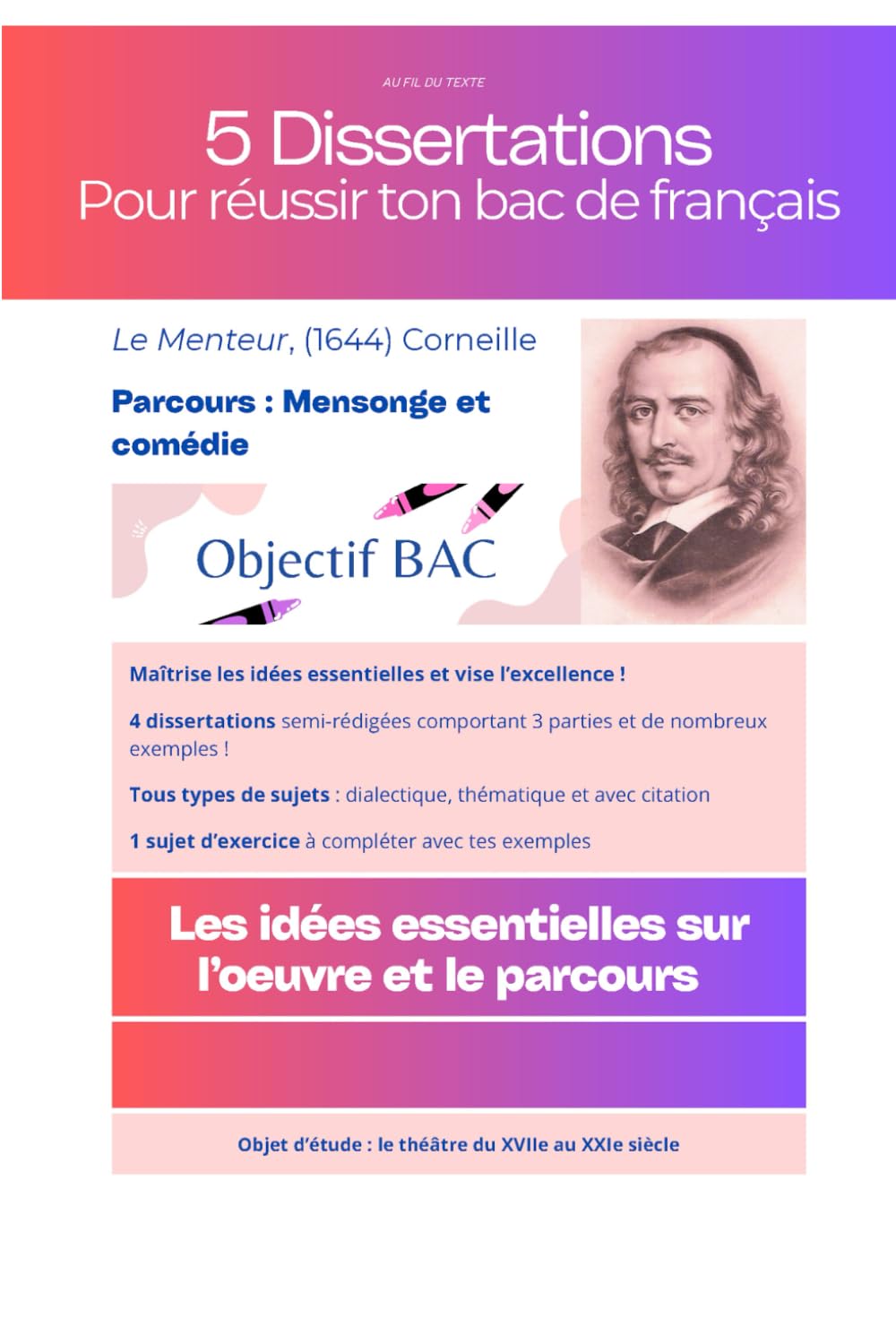 5 Dissertations pour réussir ton bac: Le tour des sujets : Le Menteur, Corneille