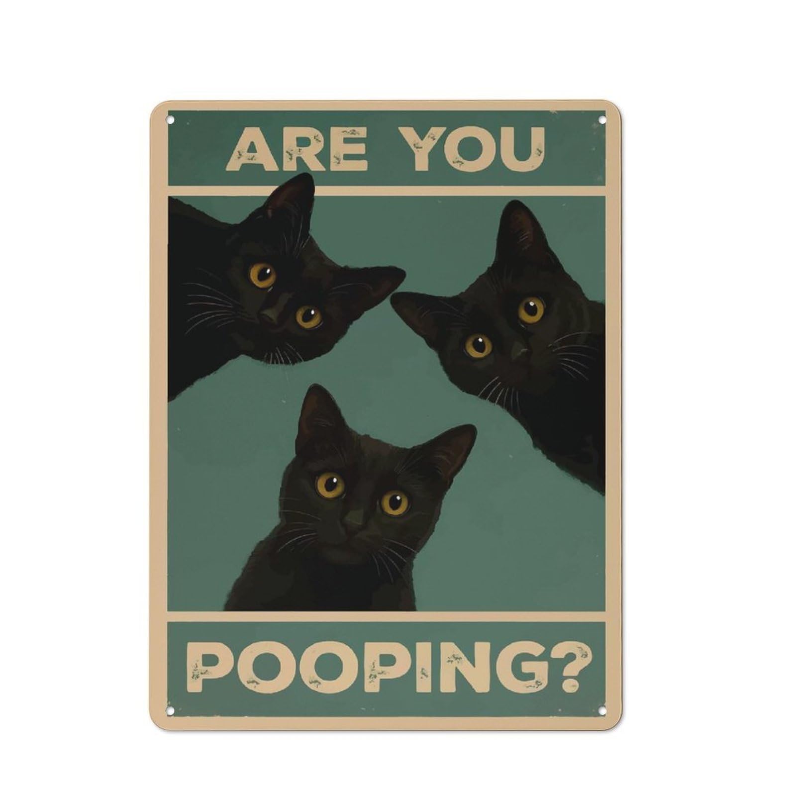 Junmoney Style-22 Tin Sign 40X30cm With Are You Pooping Black Cats Poster For Hallway Wall, Rustic Decor, For Vintage Wall Decor Fans, For Garage And Workshop Walls