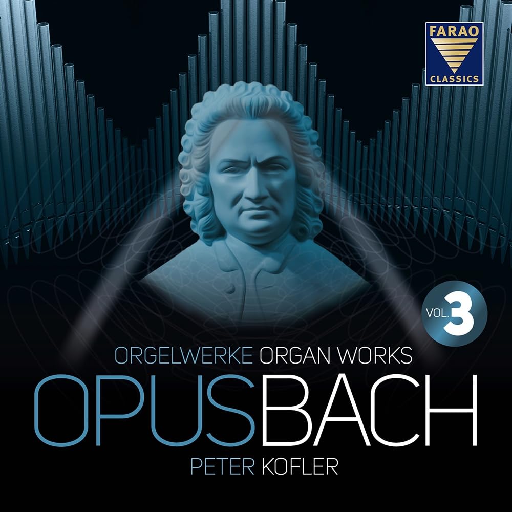 Opus Bach, Vol. 3 - Organ Works