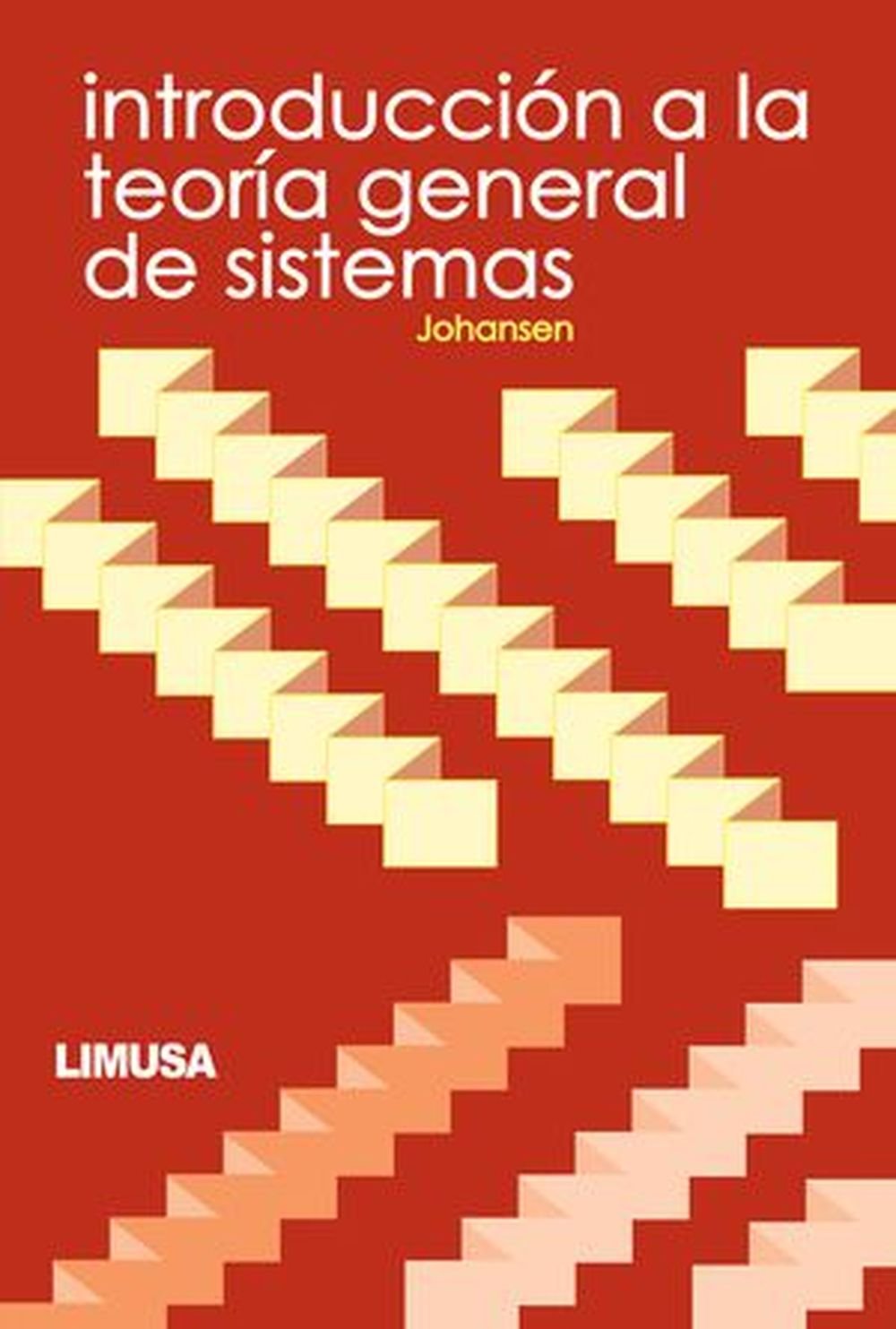 Introduccion A La Teoria General De Sistemas / Introduction to the General Theory of Systems