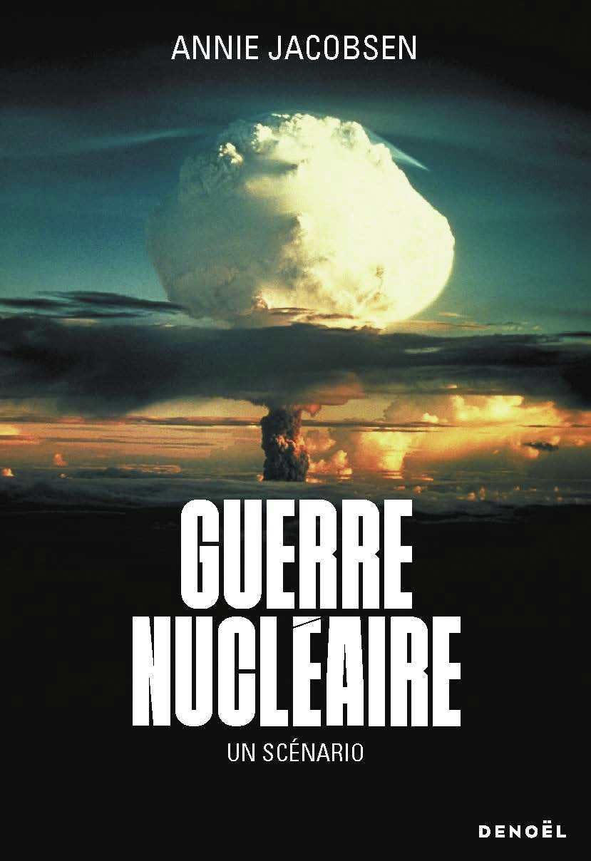 Guerre nucléaire: Un scénario