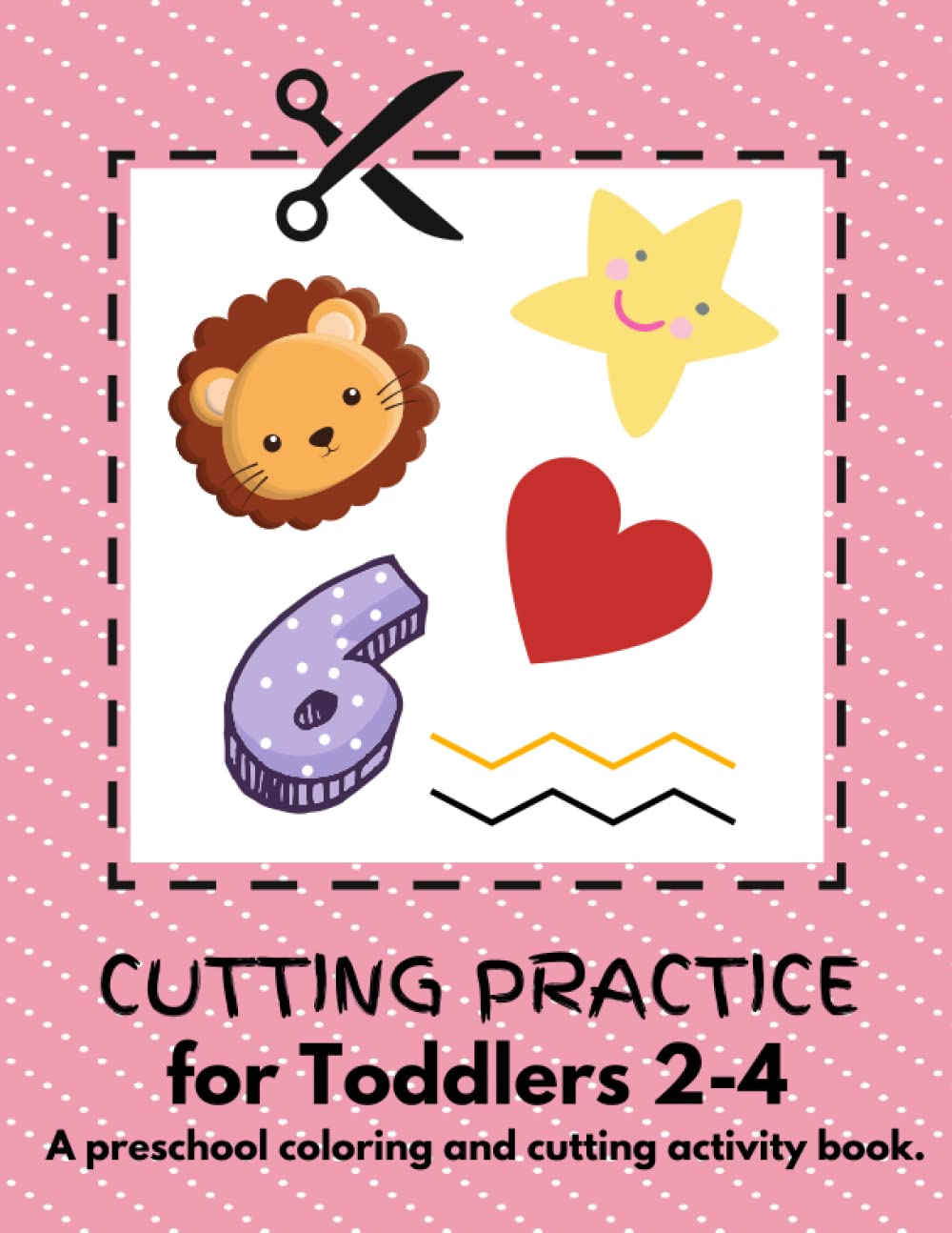 Cutting Practice for Toddlers 2-4 Years: Cutting Practice for Kindergarten and Preschool | Cutting and Pasting for Toddlers | Fun Cutting and Coloring ... Toddlers | Scissor Skills Cut Out and Glue