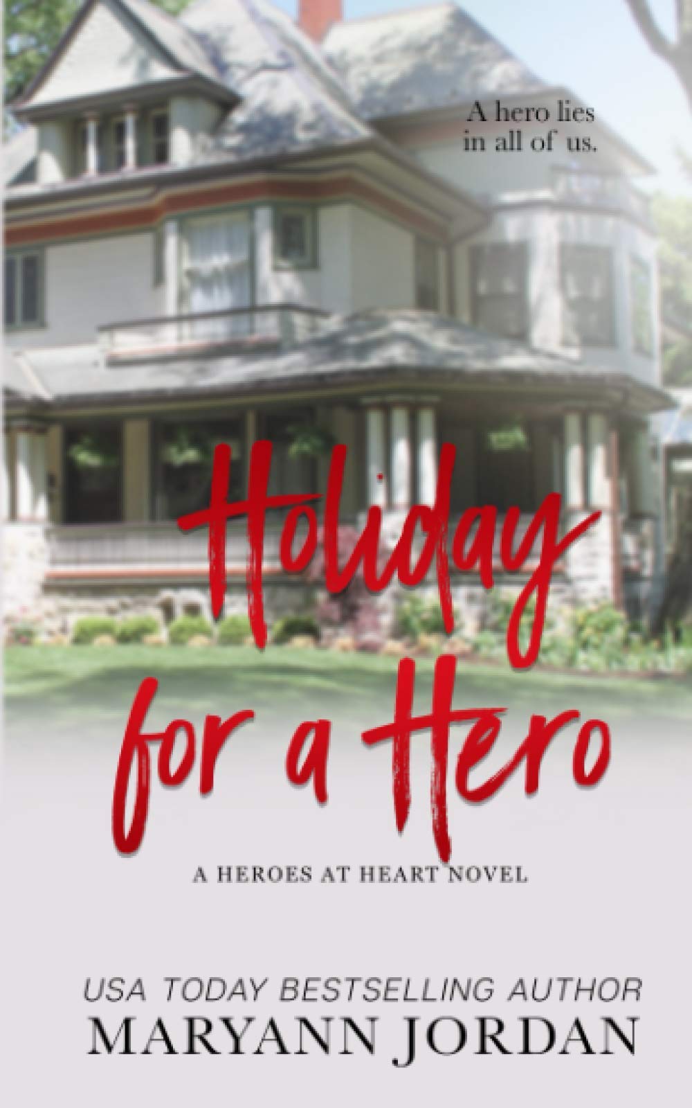 Holiday for a Hero (Heroes at Heart)