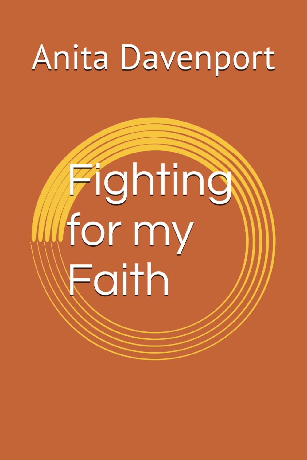 Fighting for my Faith