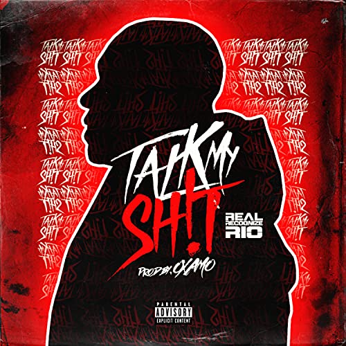Play Talk My Sh!T by Real Recognize Rio on Amazon Music