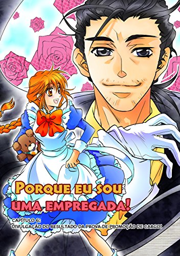 PORQUE EU SOU UMA EMPREGADA! CAPÍTULO 6: Divulgação do resultado da prova de promoção de cargo!