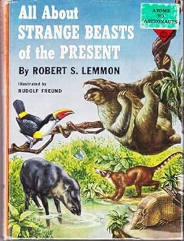 Hardcover All about Strange Beasts of the Present Book