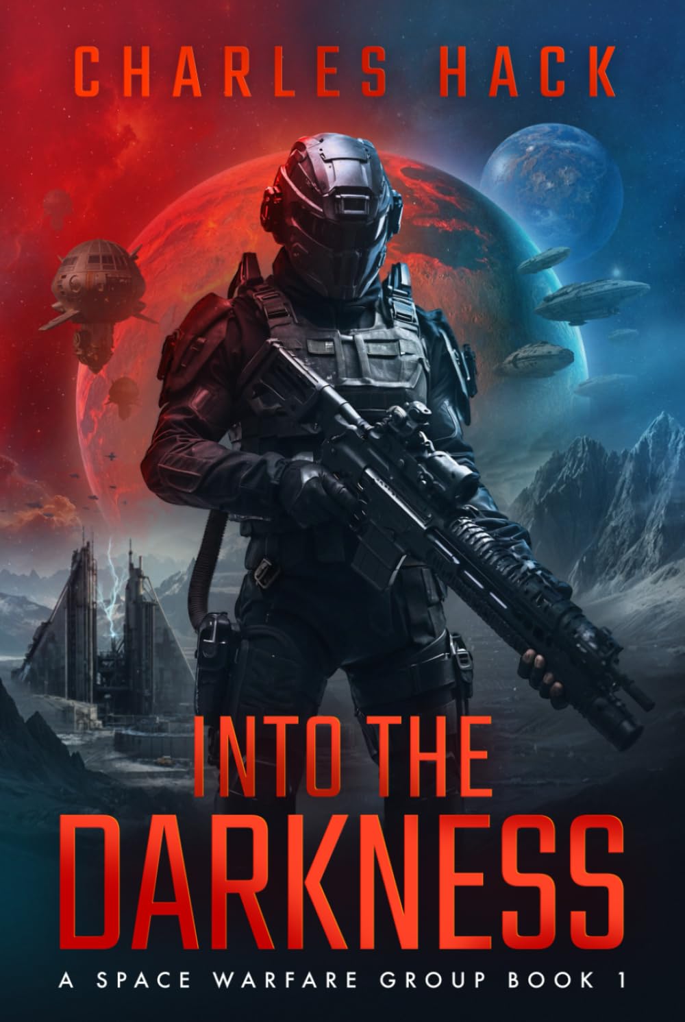 Into the Darkness: A Space Warfare Group Novel