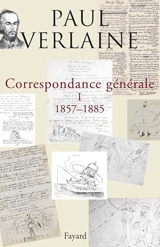 Correspondance générale de Verlaine, tome 1: 1857-1885