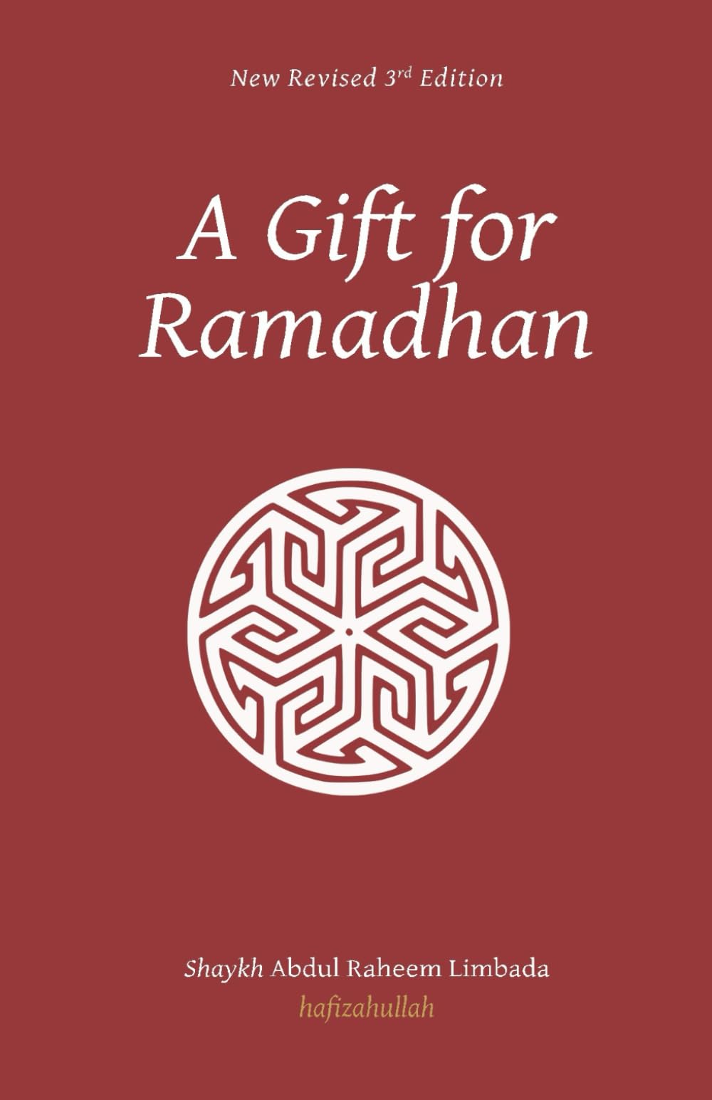 A Gift for Ramadhan: 3 (New Revised 3rd Edition)
