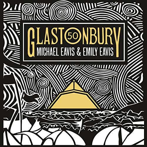 Glastonbury 50 by Emily Eavis, Michael Eavis episode artwork