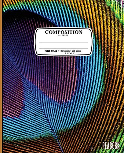 Preisvergleich Produktbild Composition Notebook Peacock: Composition Notebook Peacock: Ruled 100 Pages 7.25" x 9.5" in. for School Office Home Student Teacher Use