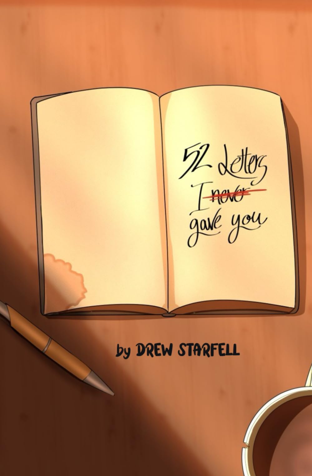 52 Letters I (Never) Gave You