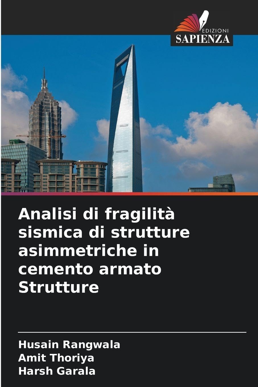 Analisi di fragilità sismica di strutture asimmetriche in cemento armato Strutture