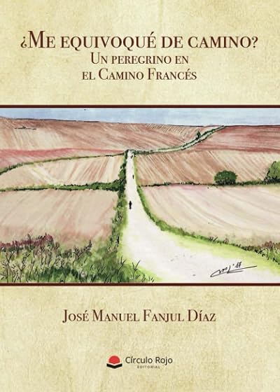 ¿Me equivoqué de camino? Un peregrino en el Camino Francés