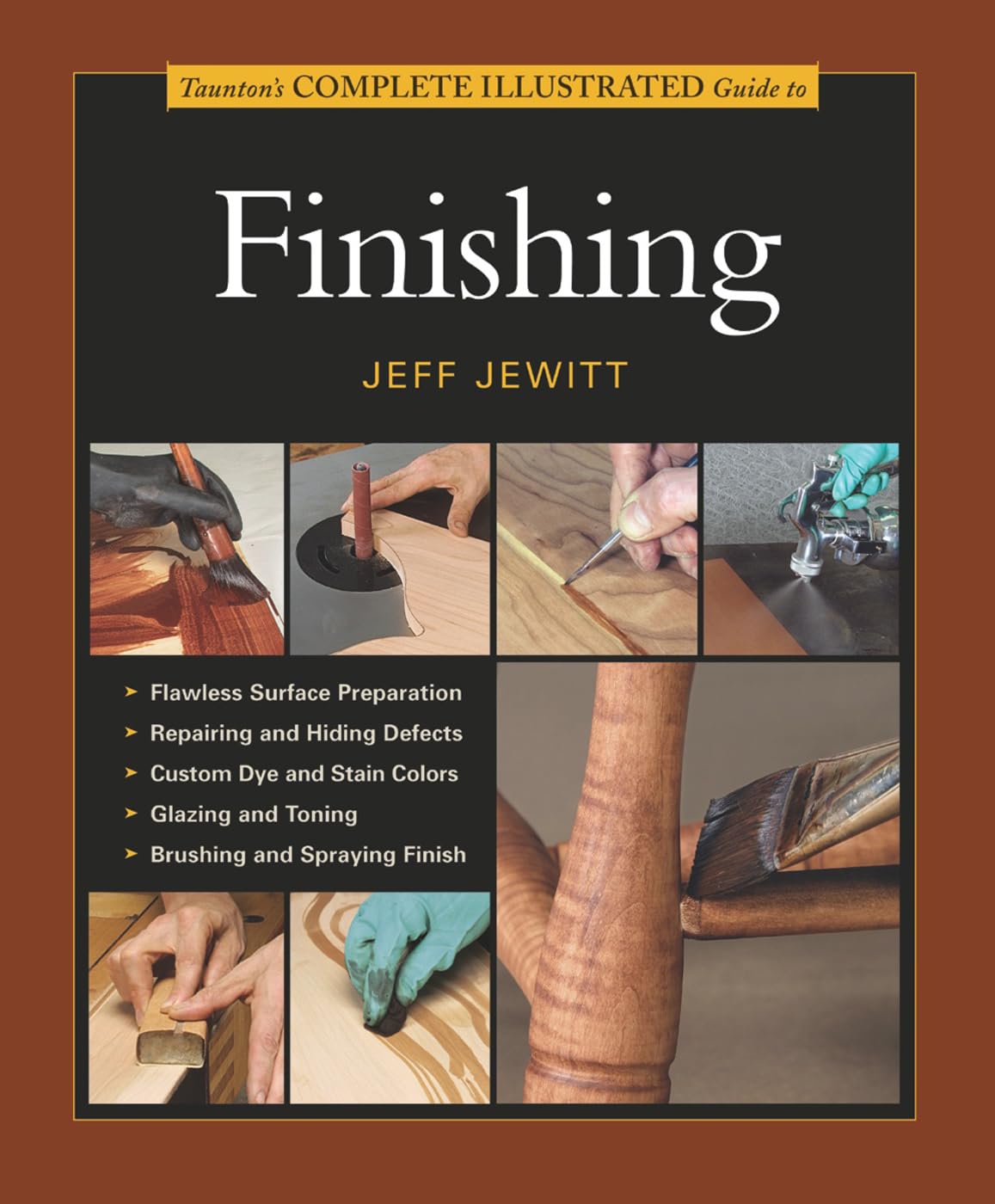 Buy Taunton's Complete Illustrated Guide to Finishing — BookShops.in