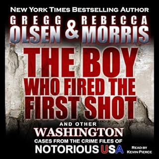 The Boy Who Fired the First Shot Audiolibro Por Gregg Olsen, Rebecca Morris arte de portada