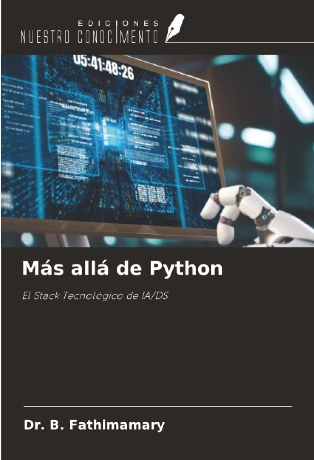 Más allá de Python: El Stack Tecnológico de IA/DS