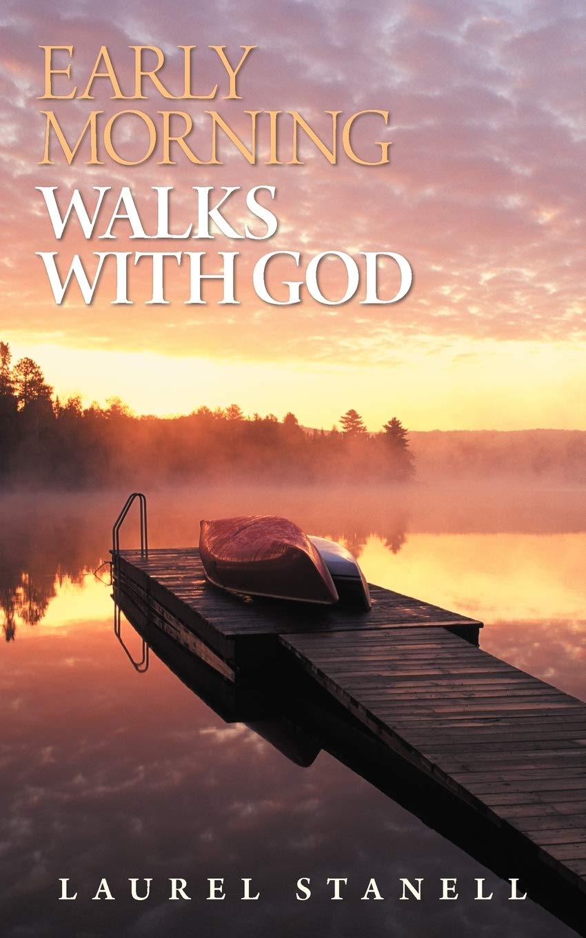 Early Morning Walks with God