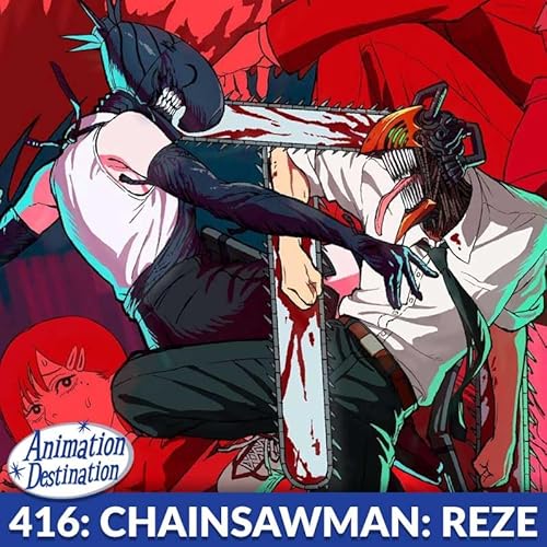 416. Chainsaw Man: Reze Arc