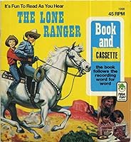 Lone Ranger, "It's Fun to Read As You Hear" B004V5V676 Book Cover