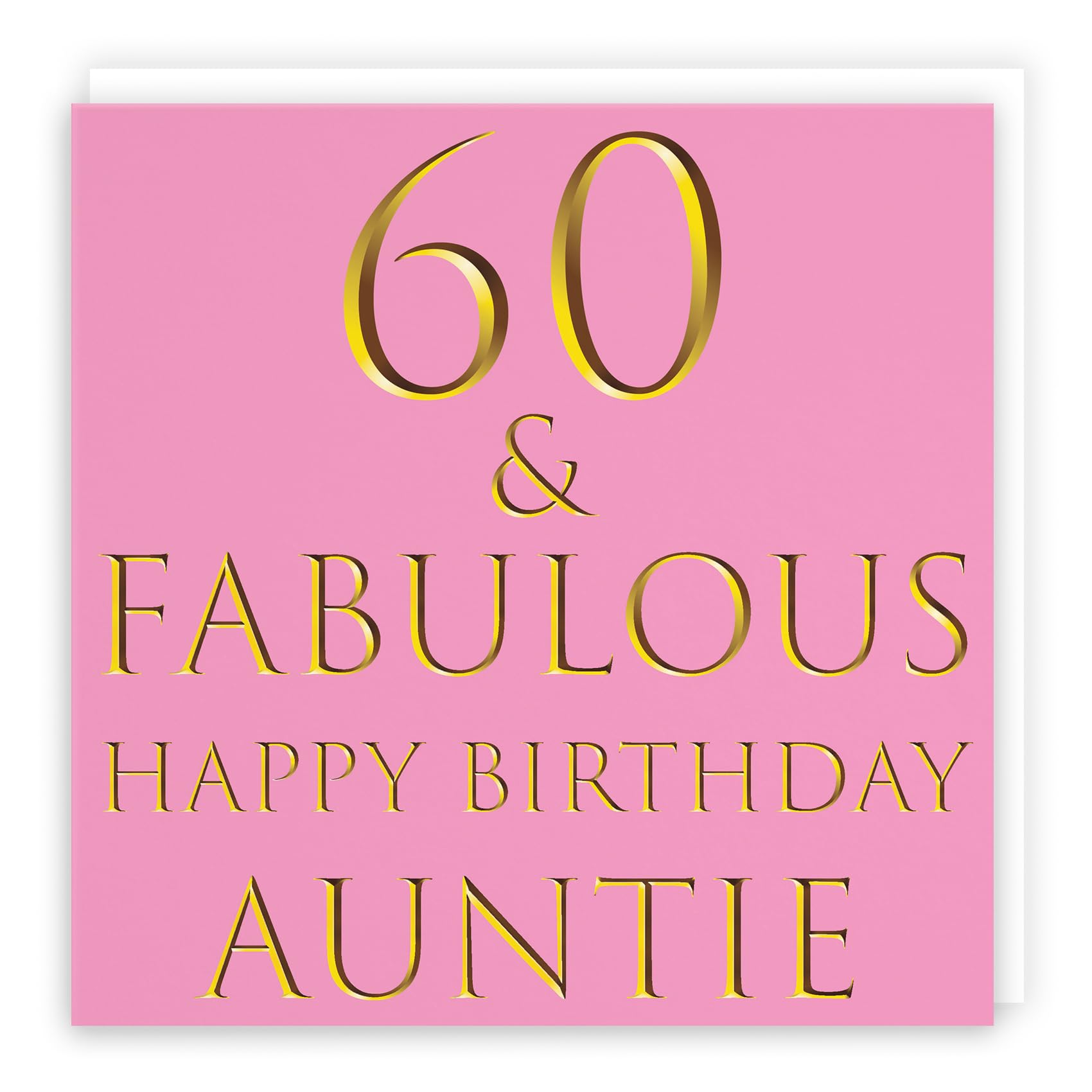 Hunts England - Auntie 60th Birthday Card - 60 & Fabulous - Happy Birthday Auntie - Still Totally Fabulous Collection - Pretty Pink Birthday Card