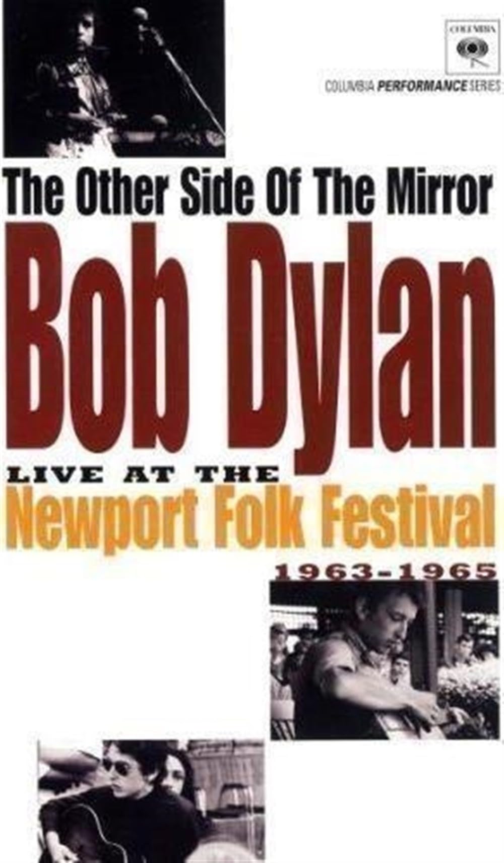 Bob Dylan Other Side of the Mirror - Live At the Newport Folk Festival 1963